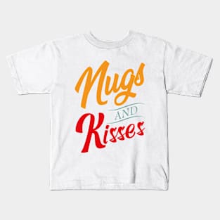 Nugs And Kisses, Funny, Vintage, Retro, Gift, Birthday Kids T-Shirt